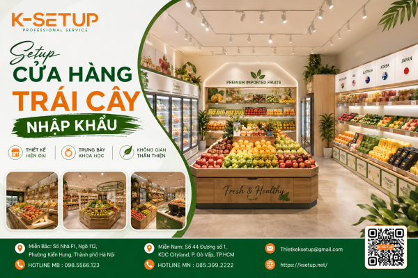 Setup cửa hàng trái cây nhập khẩu