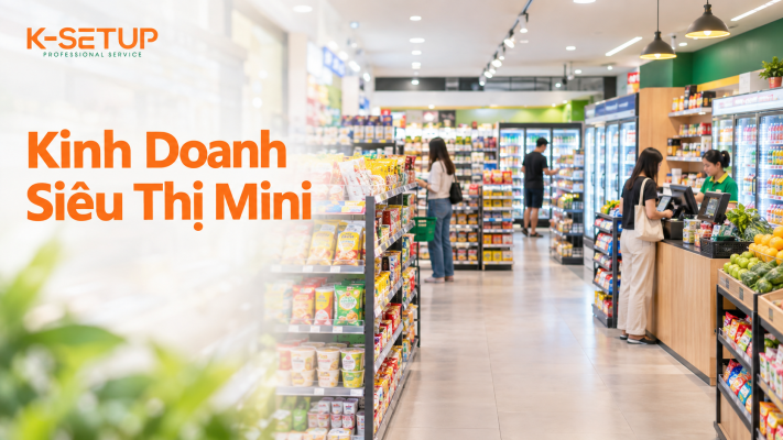 Kinh doanh siêu thị mini